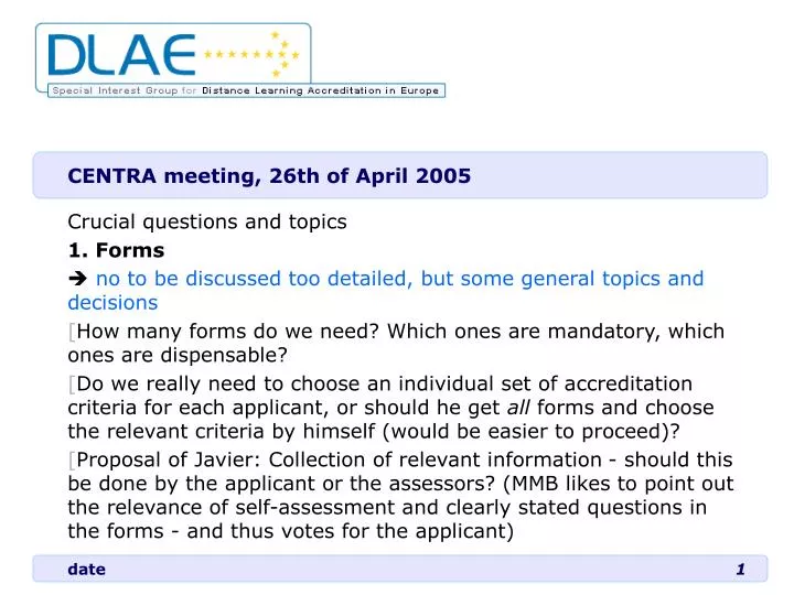 centra meeting 26th of april 2005