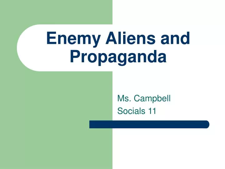 enemy aliens and propaganda