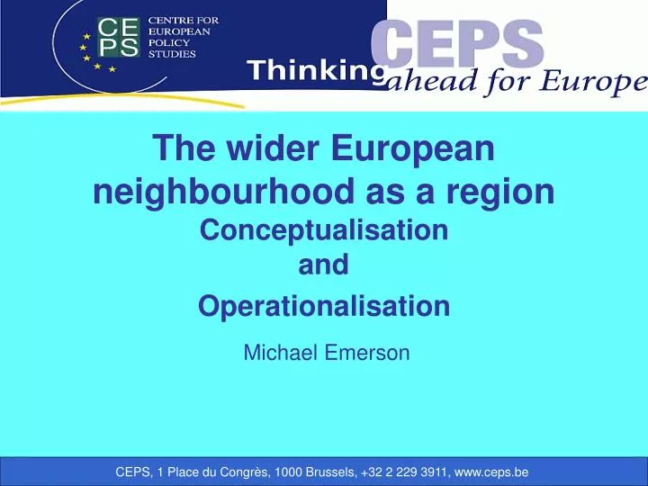 the wider european neighbourhood as a region conceptualisation and operationalisation