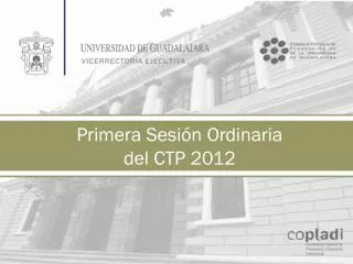 primera sesi n ordinaria del ctp 2012