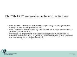ENIC/NARIC networks: role and activities