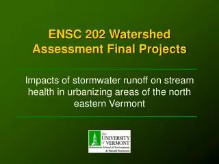 ENSC 202 Watershed Assessment Final Projects