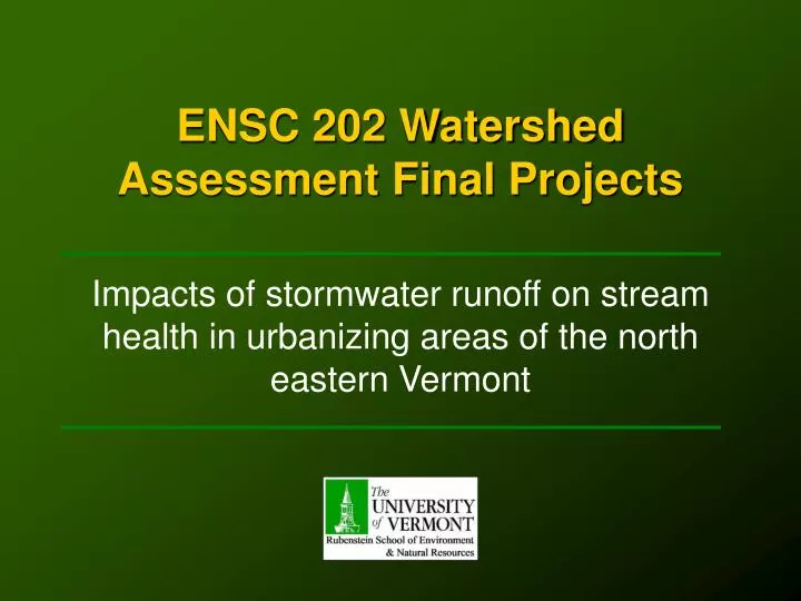 ensc 202 watershed assessment final projects