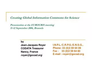 by Jean-Jacques Royer CODATA Treasurer Nancy, France royer@gocad