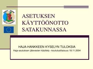 asetuksen k ytt notto satakunnassa