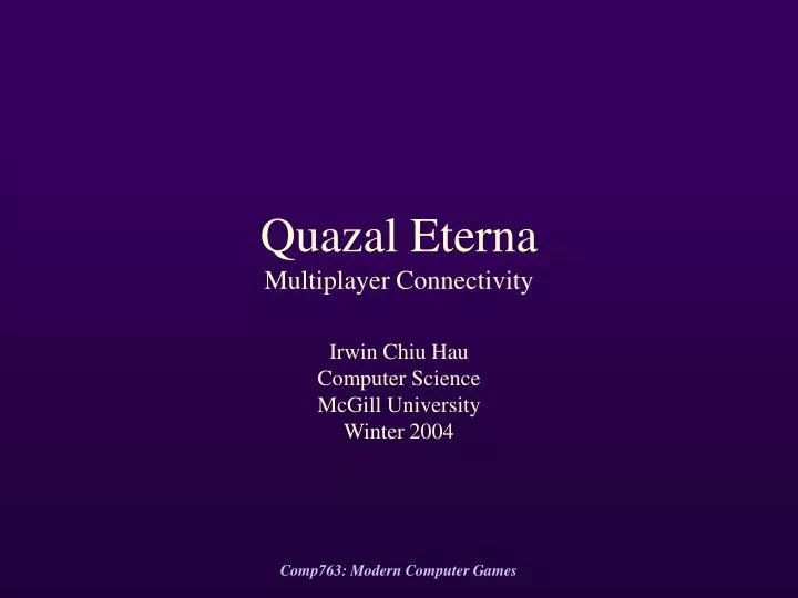 quazal eterna multiplayer connectivity