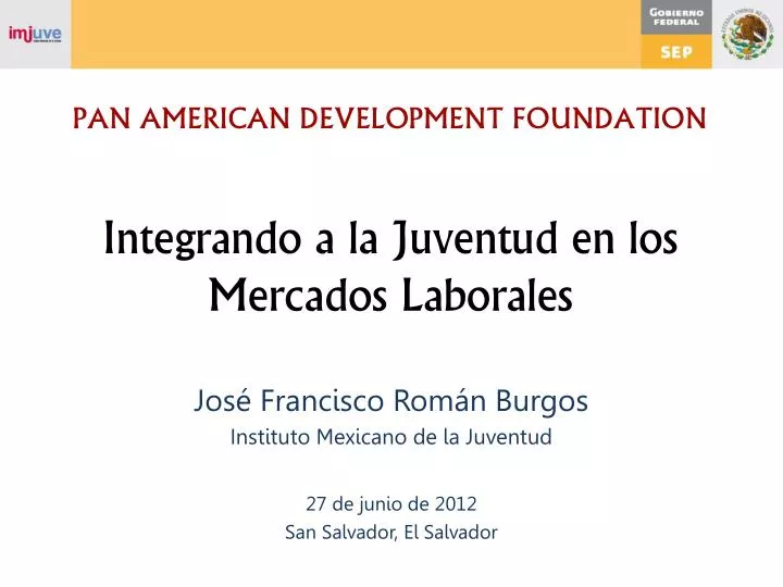 pan american development foundation integrando a la juventud en los mercados laborales