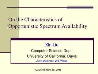 On the Characteristics of Opportunistic Spectrum Availability