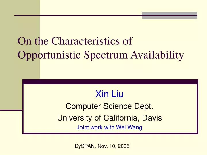 on the characteristics of opportunistic spectrum availability