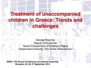 Treatment of unaccompanied children in Greece: Trends and challenges