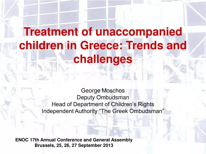 treatment of unaccompanied children in greece trends and challenges