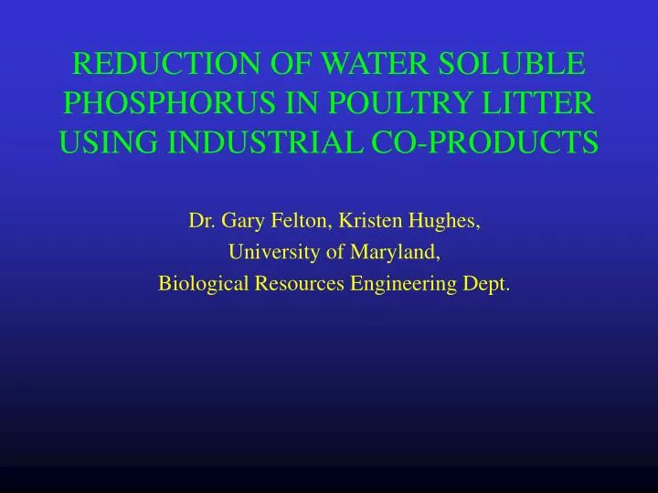 reduction of water soluble phosphorus in poultry litter using industrial co products