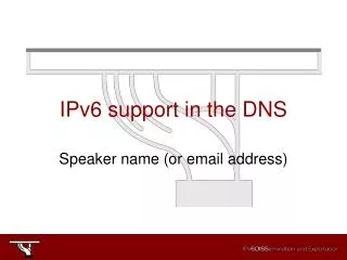 IPv6 support in the DNS