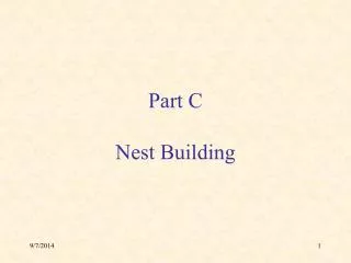 Part C Nest Building