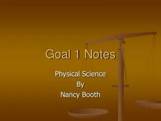 Goal 1 Notes