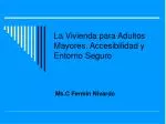 La Vivienda para Adultos Mayores. Accesibilidad y Entorno Seguro