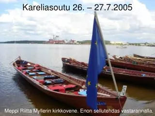kareliasoutu 26 27 7 2005