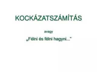 kock zatsz m t s avagy