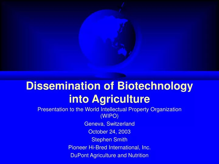 dissemination of biotechnology into agriculture