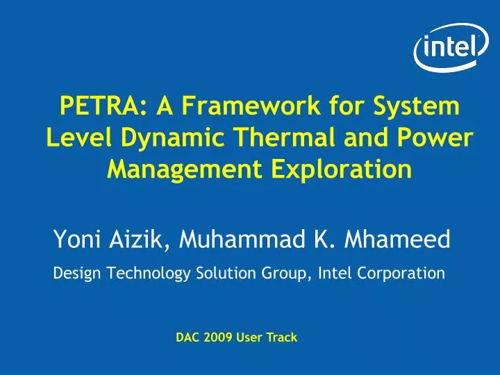 petra a framework for system level dynamic thermal and power management exploration