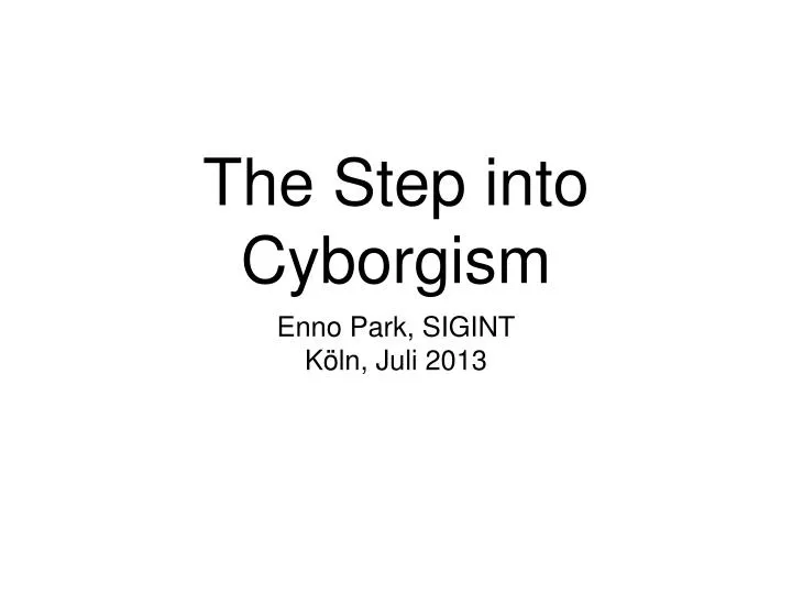 the step into cyborgism