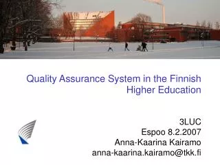 Quality Assurance System in the Finnish Higher Education