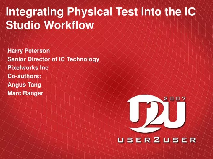 integrating physical test into the ic studio workflow