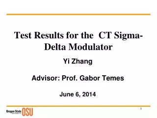 Test Results for the CT Sigma-Delta Modulator
