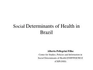 Social Determinants of Health in Brazil