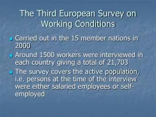 The Third European Survey on Working Conditions