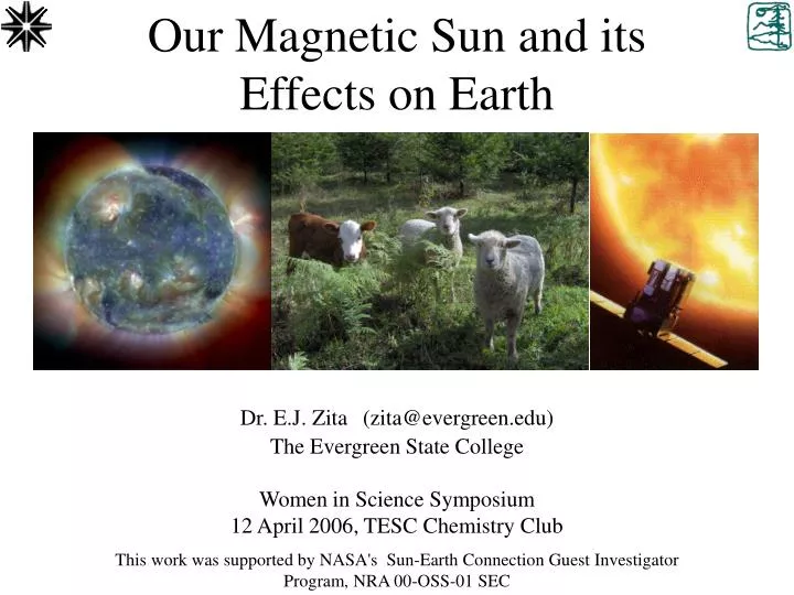 our magnetic sun and its effects on earth