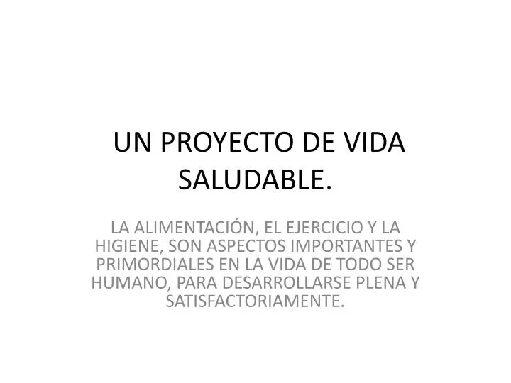 un proyecto de vida saludable