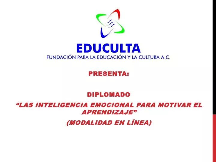 presenta diplomado las inteligencia emocional para motivar el aprendizaje modalidad en l nea