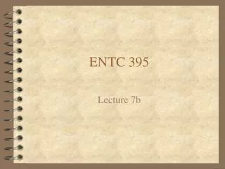 ENTC 395