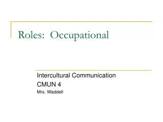 Roles: Occupational