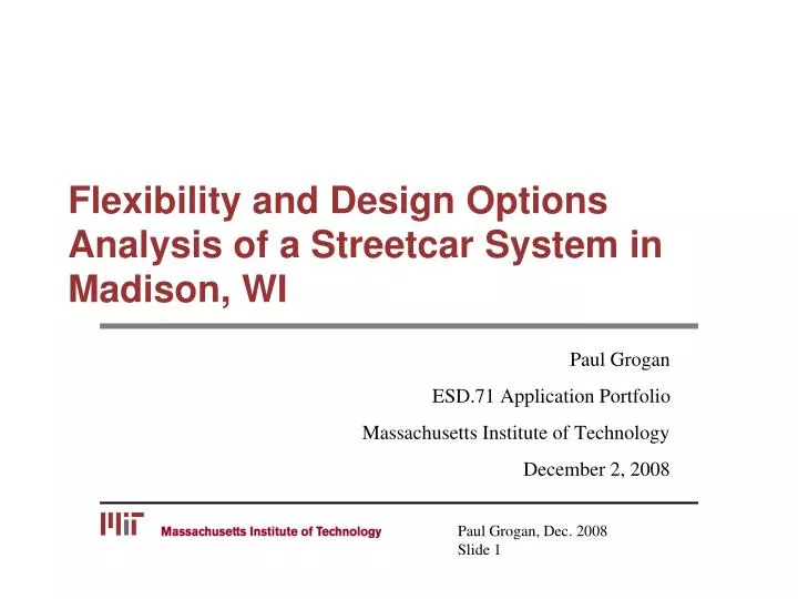 flexibility and design options analysis of a streetcar system in madison wi