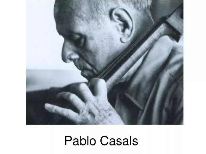 pablo casals