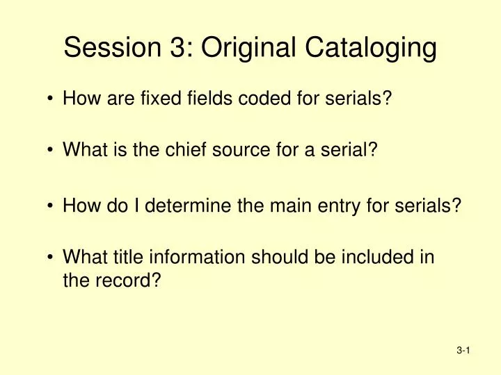 session 3 original cataloging