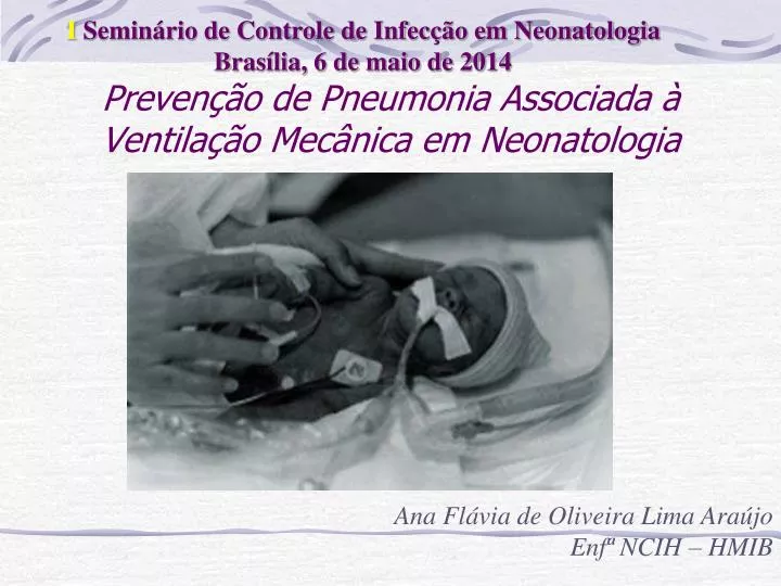 preven o de pneumonia associada ventila o mec nica em neonatologia