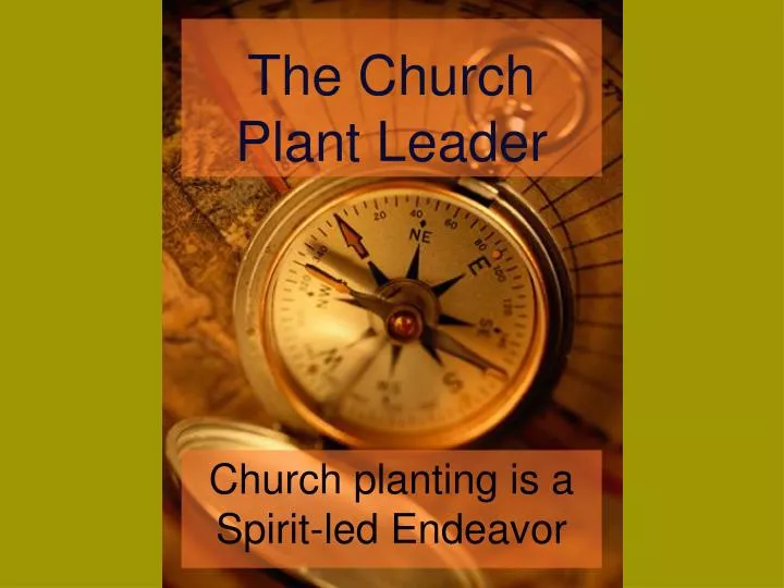 the church plant leader