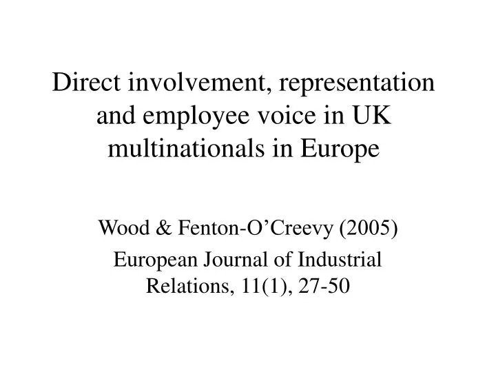 direct involvement representation and employee voice in uk multinationals in europe