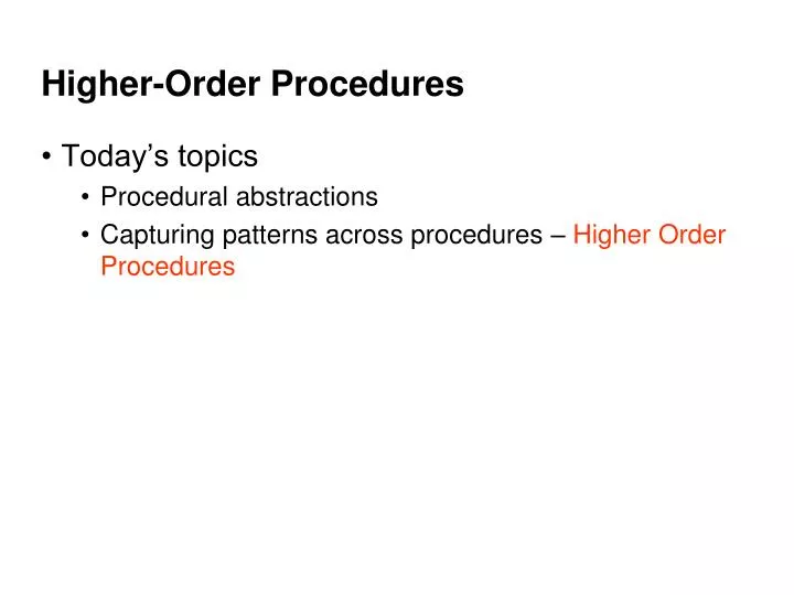 higher order procedures
