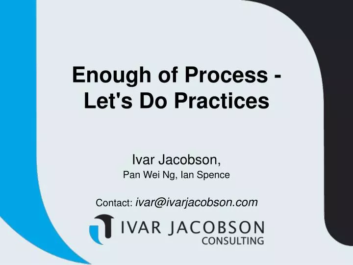 enough of process let s do practices