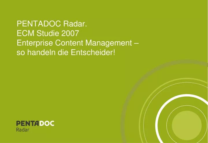 pentadoc radar ecm studie 2007 enterprise content management so handeln die entscheider