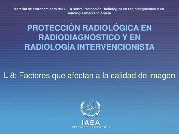 protecci n radiol gica en radiodiagn stico y en radiolog a intervencionista