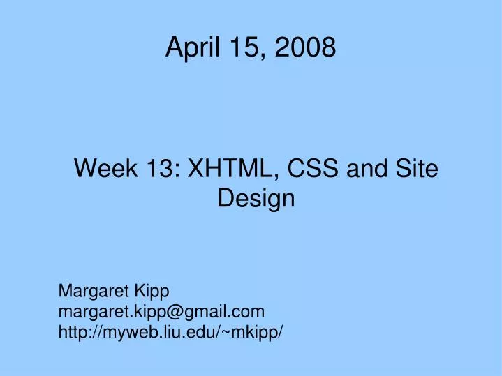 week 13 xhtml css and site design
