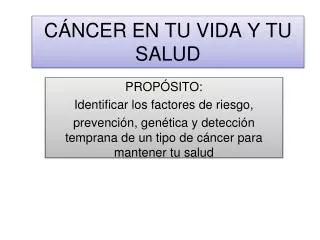 c ncer en tu vida y tu salud