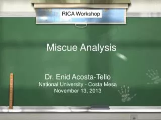 Dr. Enid Acosta-Tello National University - Costa Mesa November 13, 2013