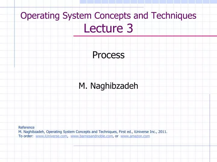 operating system concepts and techniques lecture 3