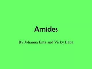 Amides